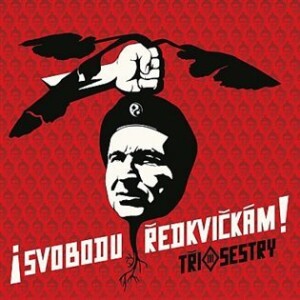 Product detail of Svobodu ředkvičkám! - Tři sestry