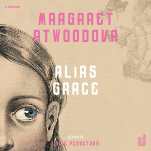 Product detail of Alias Grace - 2CDmp3 - Margaret Atwood