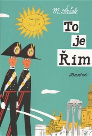 Product detail of To je Řím - Miroslav Šašek