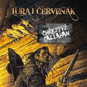 Product detail of Chřestýš Callahan, CD - Juraj Červenák