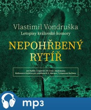Product detail of Nepohřbený rytíř, mp3 - Vlastimil Vondruška