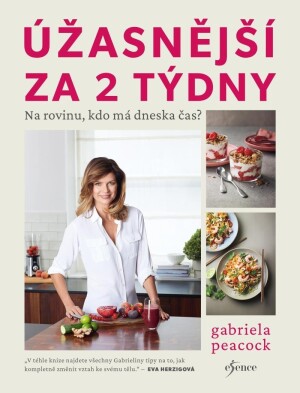 Product detail of Úžasnější za 2 týdny - Gabriela Peacock