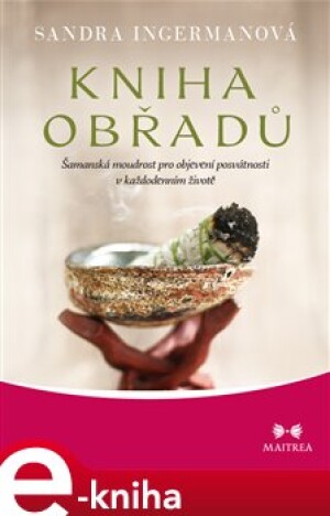 Product detail of Kniha obřadů - Sandra Ingermanová