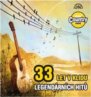 Product detail of 33 let v klidu - 33 legendárních hitů Country Radia