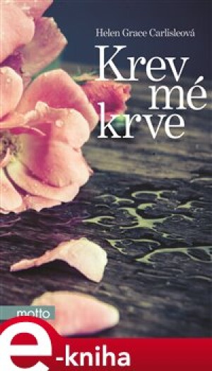 Product detail of Krev mé krve - Hellen Grace Carlisleová