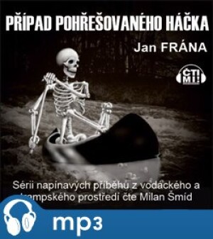 Product detail of Případ pohřešovanýho háčka, mp3 - Jan Frána