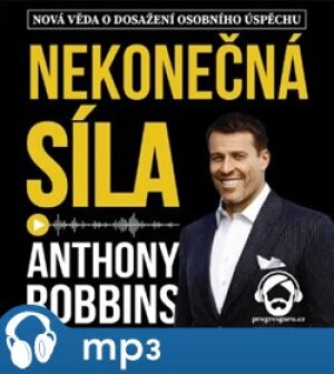 Product detail of Nekonečná síla, mp3 - Anthony Robbins