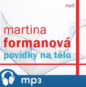 Product detail of Povídky na tělo, mp3 - Martina Formanová