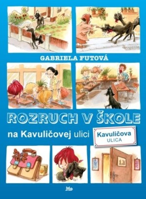Product detail of Rozruch v škole na Kavuličovej ulici - Gabriela Futová