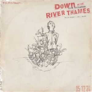 Product detail of Down By the River Thames - Liam Gallagher