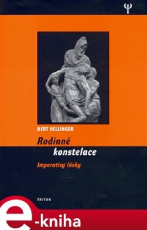 Product detail of Rodinné konstelace - Imperativy lásky - Bert Hellinger