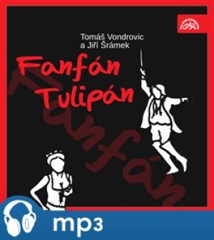 Product detail of Fanfán Tulipán, CD - Jiří Šrámek, Tomáš Vondrovic