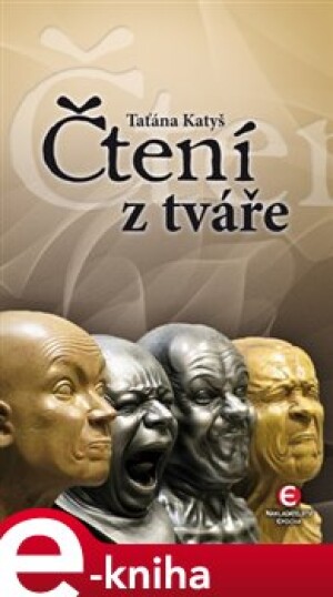 Product detail of Čtení z tváře - Taťána Katyš