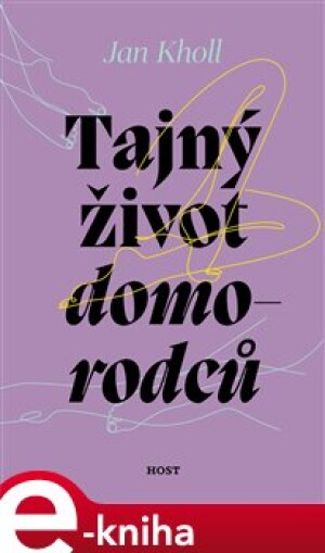 Product detail of Tajný život domorodců - Jan Kholl