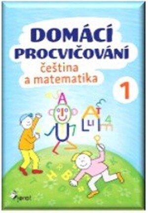 Product detail of Domácí procvičování - Čeština a Matematika 1. ročník - Iva Nováková
