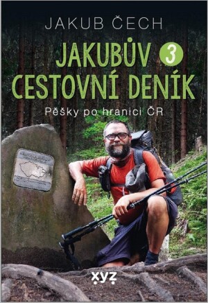 Product detail of Jakubův cestovní deník 3 - Pěšky po hranici ČR - Jakub Čech