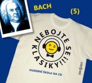 Product detail of Nebojte se klasiky 5 - Johann Sebastian Bach - CD - Johann Sebastian Bach