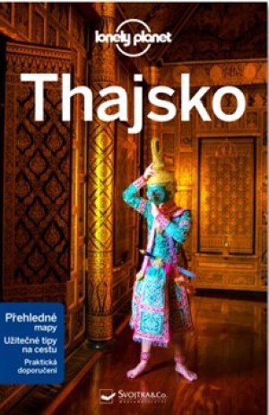 Product detail of Thajsko - Lonely Planet - Austin Bush, Anita Isalska, Tim Bewer