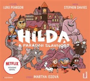 Product detail of Hilda a parádní slavnost - L. Pearson & S. Davies - čte M. Issová
