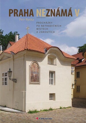 Product detail of Praha neznámá V - Petr Ryska