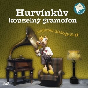 Product detail of Hurvínkův kouzelný gramofon ...nejepší dialogy S+H - CD - Josef Skupa