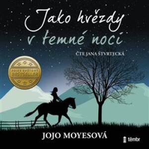 Product detail of Jako hvězdy v temné noci - Jojo Moyesová