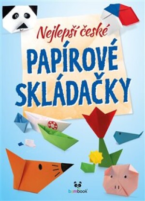 Product detail of Nejlepší české papírové skládačky - kol.