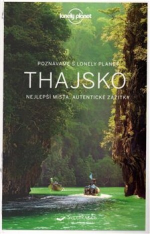 Product detail of Thajsko - Lonely Planet. Nejlepší místa, autentické zážitky