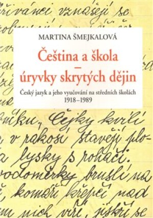 Product detail of Čeština a škola - Martina Šmejkalová