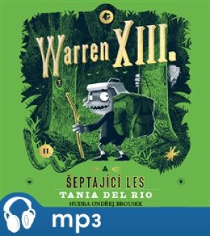 Product detail of Warren XIII. a šeptající les, mp3 - Tania del Rio