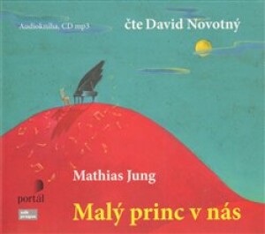 Product detail of Malý princ v nás - Mathias Jung