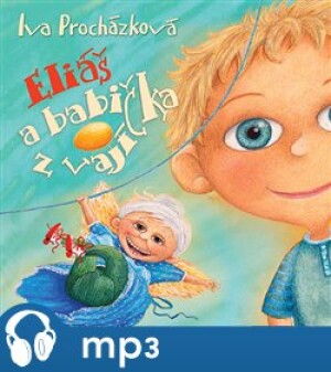 Product detail of Eliáš a babička z vajíčka, mp3 - Iva Procházková