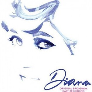 Product detail of Diana - The Musical (CD) - Diana Original Broadway