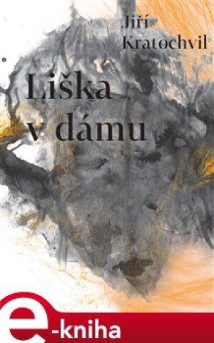 Product detail of Liška v dámu - Jiří Kratochvil
