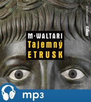 Product detail of Tajemný Etrusk, mp3 - Mika Waltari
