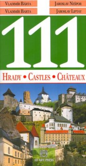 Product detail of 111 Hrady, Castles, Châteaux - Vladimír Bárta  ml.
