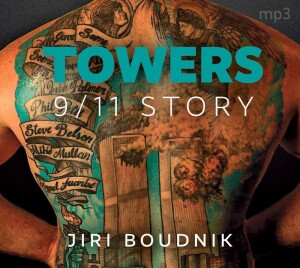 Product detail of Towers, 9/11 Story - CDmp3 (Čte Daniel Hauck) - Jiří Boudník