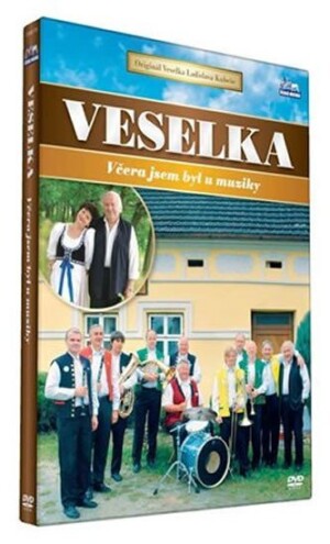 Product detail of Veselka - Včera jsem byl u muziky - DVD