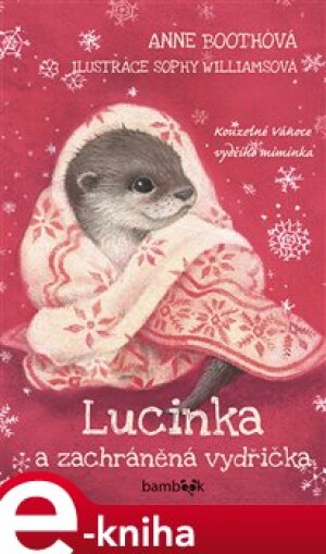 Product detail of Lucinka a zachráněná vydřička - Anne Bootheová