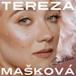 Product detail of Zmatená - Tereza Mašková