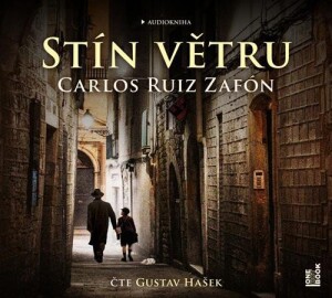 Product detail of Stín větru - 2 CDmp3 (Čte Gustav Hašek) - Carlos Ruiz Zafón