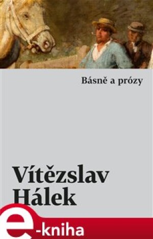 Product detail of Básně a prózy - Vítězslav Hálek