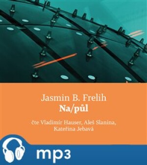 Product detail of Na/půl, mp3 - Jasmin B. Frelih