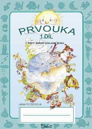 Product detail of Prvouka pro 1. ročník základní školy (1. díl) - Jana Potůčková