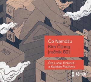 Product detail of Kim Čijong (ročník 82) - audioknihovna - Čo Namdžu