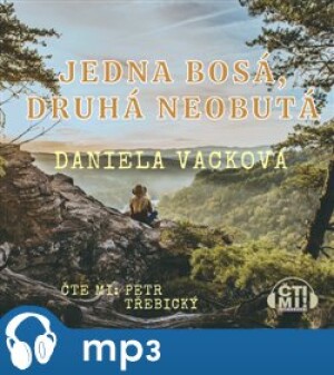 Product detail of Jedna bosá, druhá neobutá, mp3 - Daniela Vacková