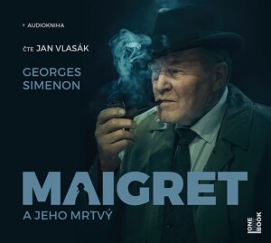 Product detail of Maigret a jeho mrtvý - CDmp3 (Čte Jan Vlasák) - Georges Simenon