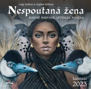 Product detail of Nespoutaná žena, kalendář 2023 - Angi Sullins