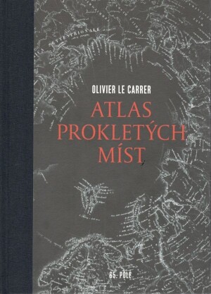 Product detail of Atlas prokletých míst - Olivier Le Carrer