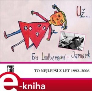 Product detail of Už... to nejlepší z let 1992-2006 - Eva Lindbergová